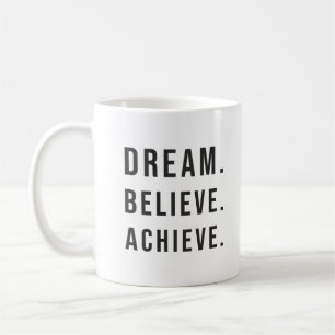 Mug Dream Believe Achieve - Gym, Hustle, Succès