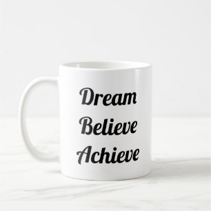 Mug Dream Believe Achieve Life Cote Drôle Jumbo