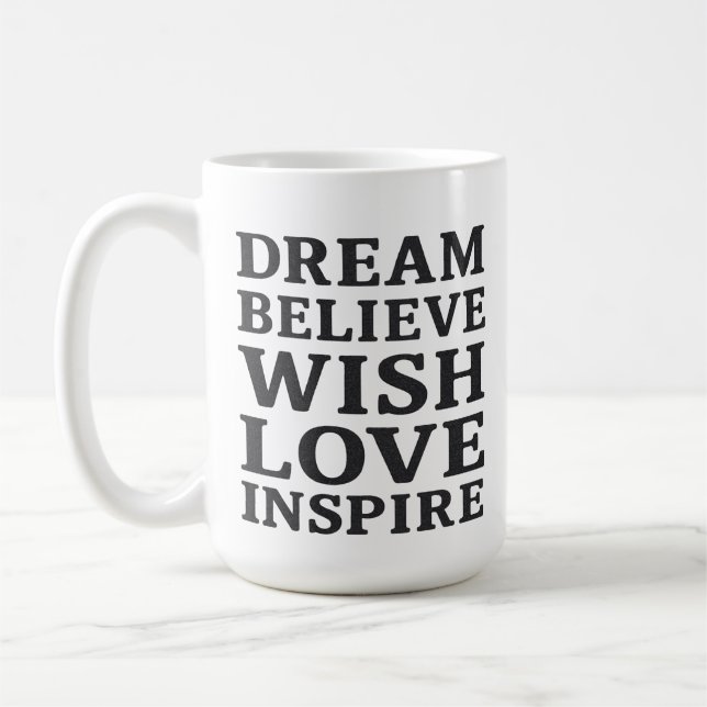 Mug Dream Belive Wish Love Inspirer Citation Motivatio (Gauche)