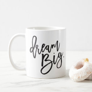 Mug DREAM BIG noir script minimum vie positive