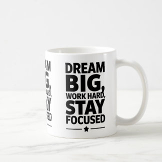 Mug Dream Big, Work Hard Empowering Motivation Design