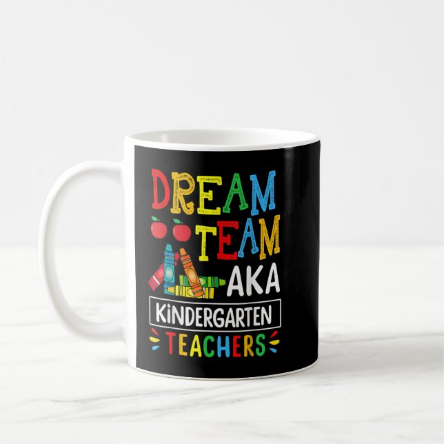 Mug Dream Team aka Kindergarten Teacher Drôle Retour v (Gauche)