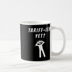 Mug Droits de douane drôles et terrifiants Politique a