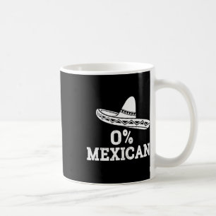 Mug Drôle 0% Mexicain Avec Sombrero Pour Cinco De Mayo
