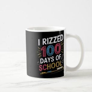 Mug Drôle 100 Jours D'École 100E J'Ai Rizé 100 Jours O
