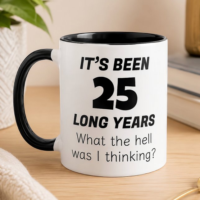 Mug Drôle 25e Anniversaire (Créateur téléchargé)