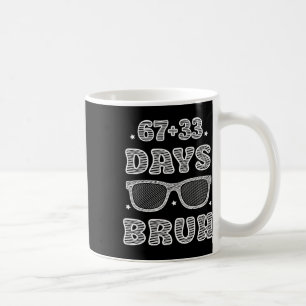 Mug Drôle 67 + 33 Jours Bruh 100 Jours D'école Enfants
