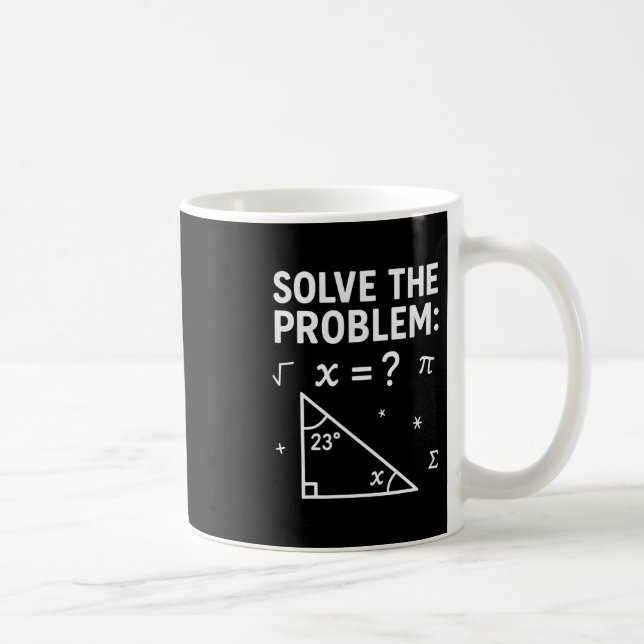 Mug Drôle 67 Mathématicien Mème Résolvez Le Problème P (Droite)