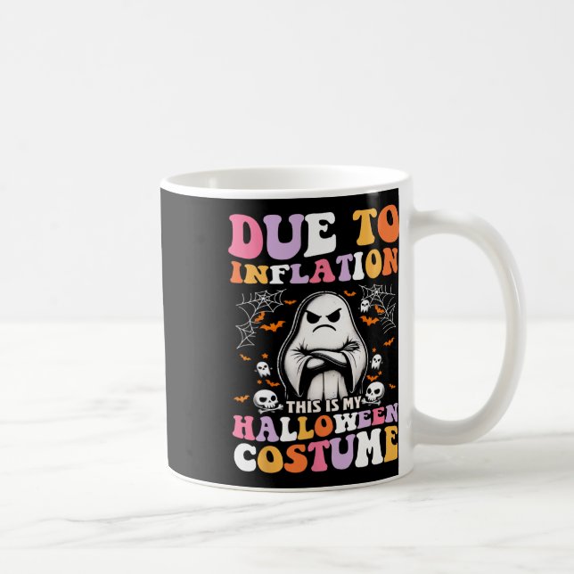 Mug Drôle À Cause De L'Inflation C'Est Mon Costum Hall (Droite)