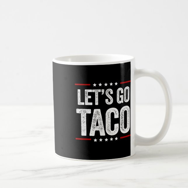 Mug Drôle Allons-y Taco 22 (Droite)