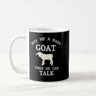 Mug Drôle Animal De Ferme Achetez-Moi Une Chèvre Bébé