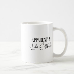 Mug Drôle apparemment j'aime Softll