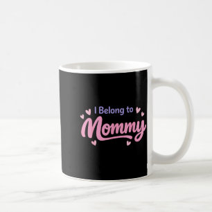 Mug Drôle appartient à maman bébé mignon crèche de la