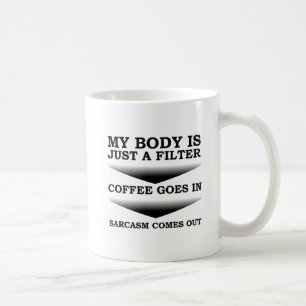 Mug drôle avec filtre de sarcasme sur le café