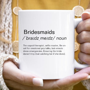 Mug Drôle Bridesmaids définition bridesmaids propositi