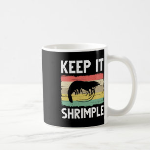 Mug Drôle Cadeau De Crevettes Pour Hommes Femmes Cool