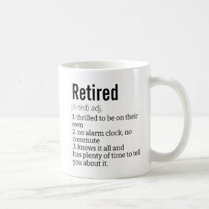 Mug Drôle cadeau de définition à la retraite pour le s