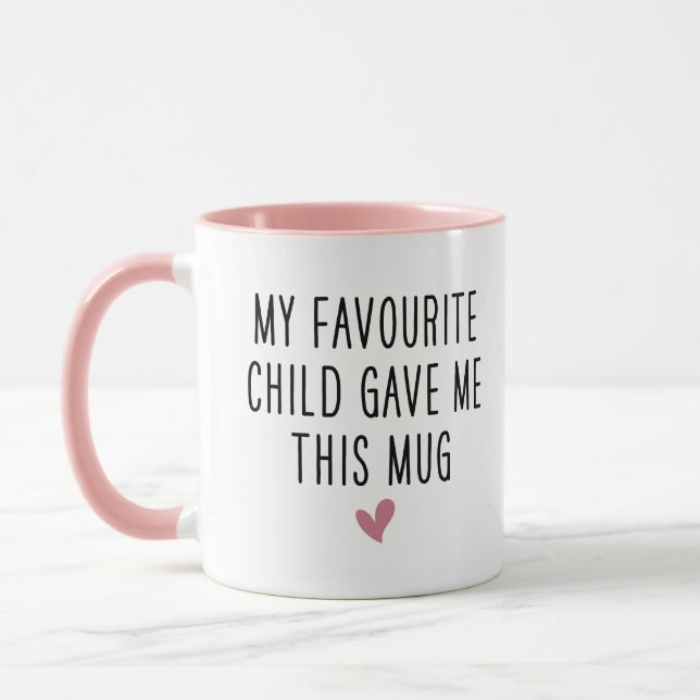 Mug Drôle cadeau de maman, mon enfant favori m'a donné (Gauche)