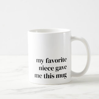Mug Drôle cadeau de nièce Favori pour tante unique ten