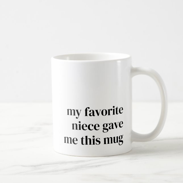 Mug Drôle cadeau de nièce Favori pour tante unique ten (Droite)