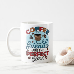 Mug Drôle café & amis sont le parfait mélange