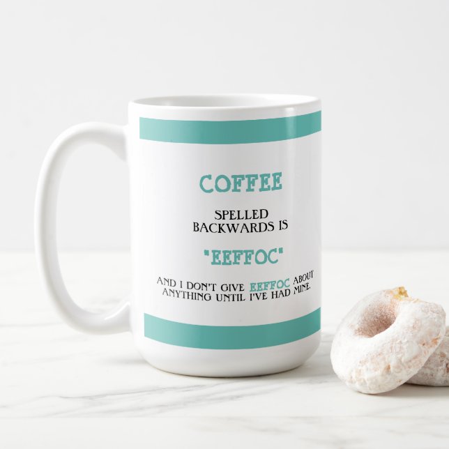 Mug Drôle café épelé vers l'arrière est Eeffoc Funny (Avec donut)
