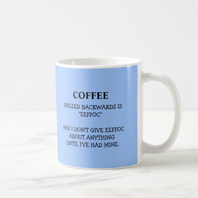 Mug Drôle café épelé vers l'arrière est Eeffoc Humouro (Droite)