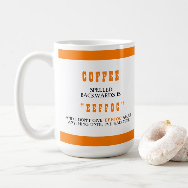 Mug Drôle café épelé vers l'arrière est Eeffoc Orange (Avec donut)
