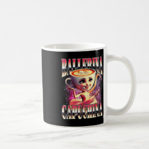 Mug Drôle Cappuccina Ballerina Cappuccino Danseuse Caf