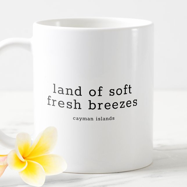 Mug Drôle Caymanien Dialecte Terrain Doux Fresh Breeze (Créateur téléchargé)