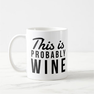 Mug Drôle C'est Probablement Du Vin Noir Police De Car