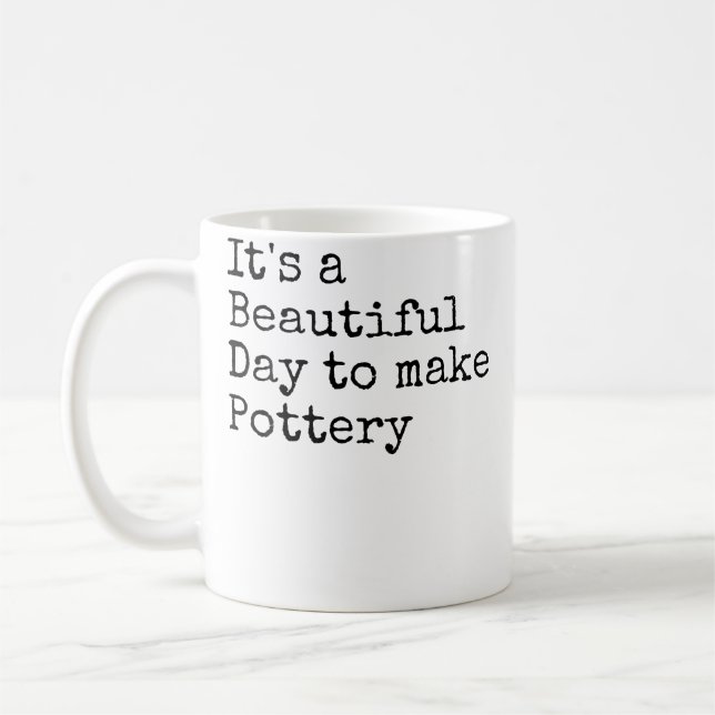 Mug Drôle C'est une belle journée pour faire de la pot (Gauche)