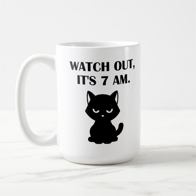 Mug Drôle Chat - Attention, il est 7 heures du matin (Gauche)