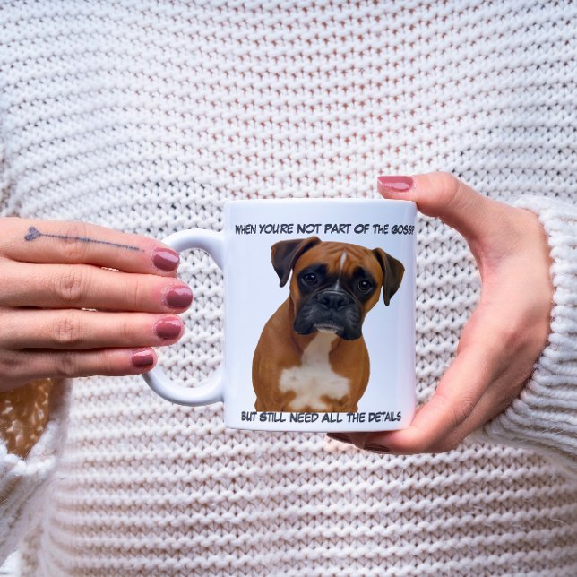 Mug Drôle Chien de boxe pas dans le commérage, mais be (Créateur téléchargé)