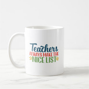 Mug Drôle Citation De Noël Les Enseignants Font La Lis
