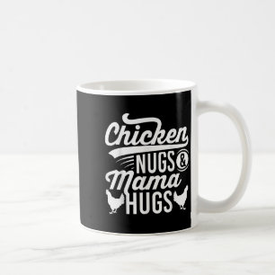 Mug Drôle Citation Graphique Poulet Nugs Et Mama Hugs
