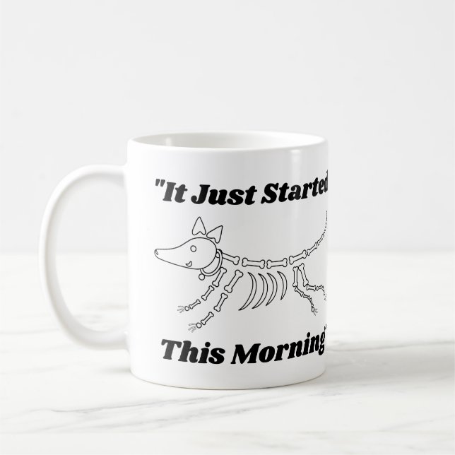 Mug Drôle Citation Vet : Il A Commencé Ce Chien Matin (Gauche)