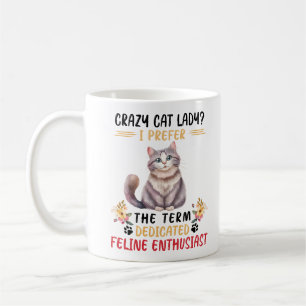 Mug Drôle Crazy Cat Lady Dit