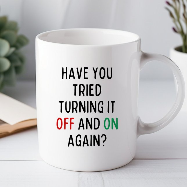 Mug Drôle d'aide informatique : avez-vous essayé de l' (Créateur téléchargé)