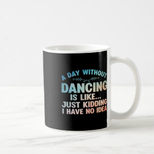 Mug Drôle Dance Art Pour Ado Fille Enfants Danseuse Da