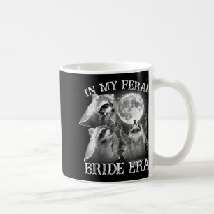 Mug Drôle Dans Mon Époque Feral Marié Era 3 Raccoon Mo