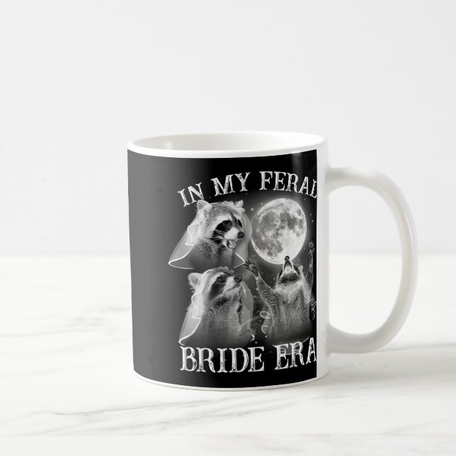 Mug Drôle Dans Mon Époque Feral Marié Era 3 Raccoon Mo (Droite)