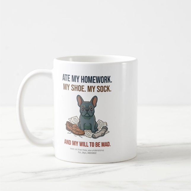 Mug Drôle de Frenchie a Mangé Mon Soulier et Ma Volont (Gauche)