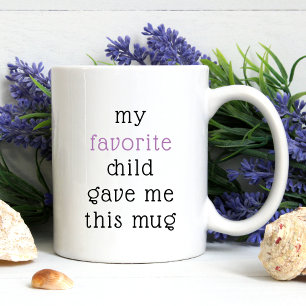 Mug Drôle De L'Enfant Favori Pour Maman Papa Dit