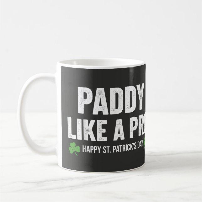 Mug Drôle de Paddy comme un Pro St. Patrick Célébratio (Gauche)
