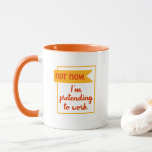 Mug Drôle De Prétendre Au Travail Devis Coworker De Bu