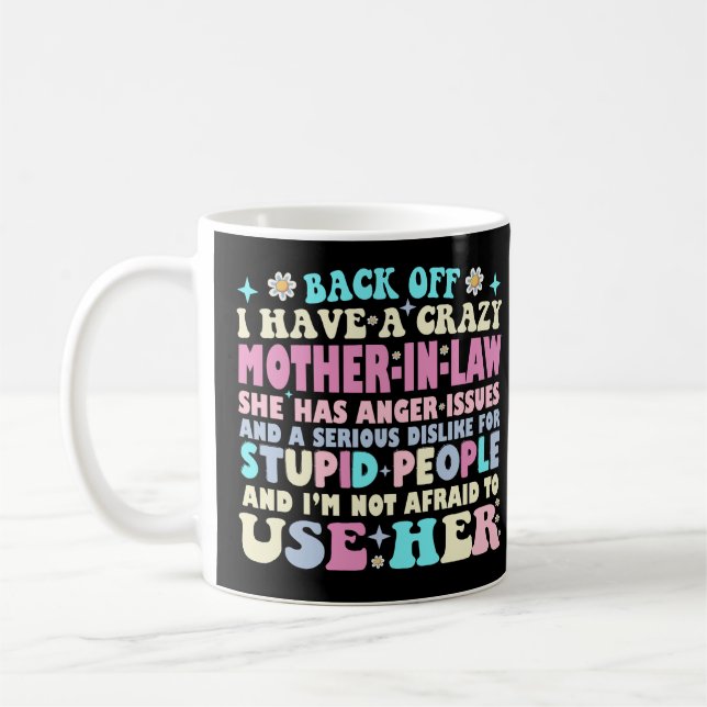 Mug Drôle De Recul J'Ai Une Mère Fou En Droit (Gauche)