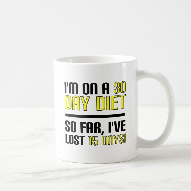 Mug Drôle de Régime de 30 Jours (Droite)