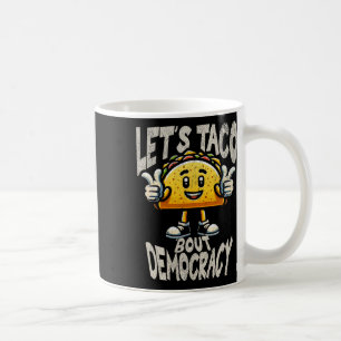 Mug Drôle de Taco sur l'activiste libéral de la démocr