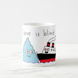 Mug Drôle de Titanic et Iceberg Love Is Blind